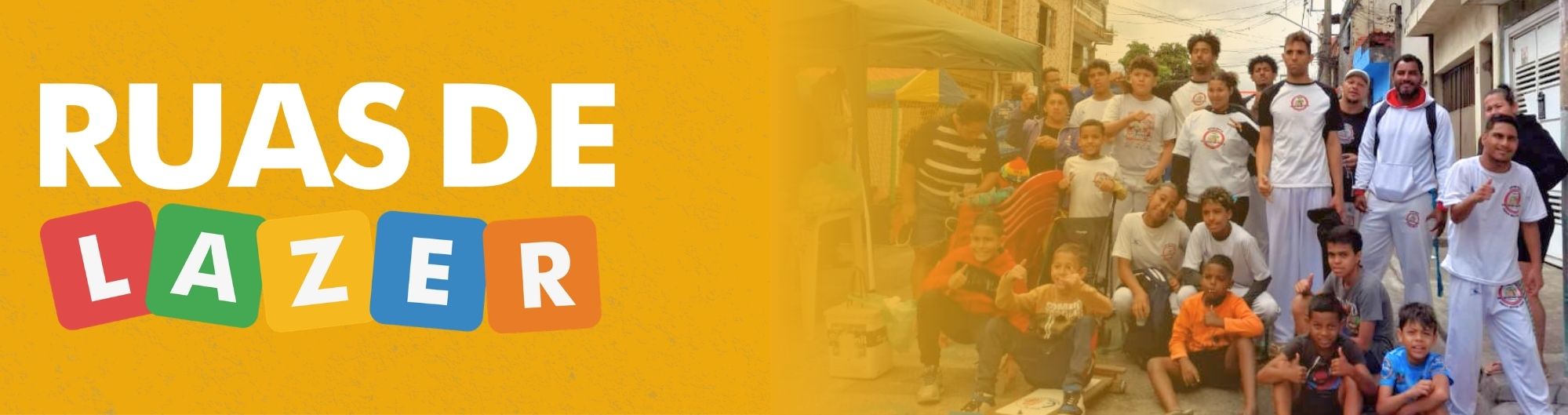 Na imagem, banner do programa Ruas de Lazer.