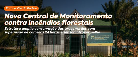 Card de divulgação da nova Central de Monitoramento contra Incêndios Florestais no Parque Vila do Rodeio. Ao centro da imagem, aparece a estrutura da central, um pequeno edifício cercado por grades, com uma placa de identificação na fachada. Ao redor, há árvores e vegetação, sob um céu azul. Sobre a imagem, em destaque, os textos: 